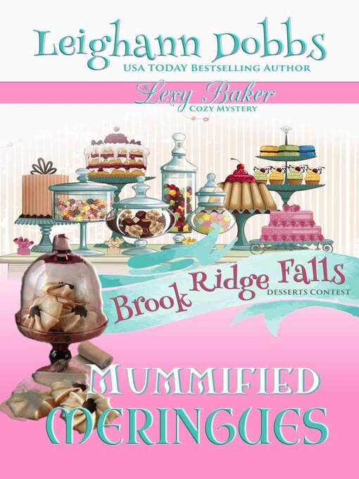 Title details for Mummified Meringues by Leighann Dobbs - Available